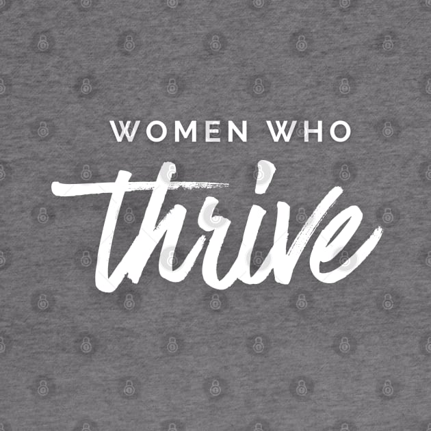 Women Who Thrive by mentalhealthlou